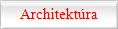 Architektúra